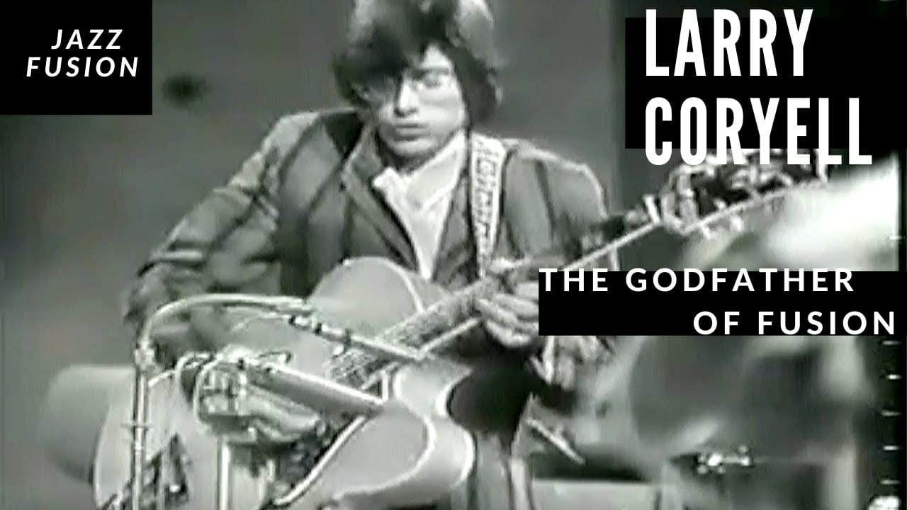 Larry Coryell - Learn Guitar Cafe